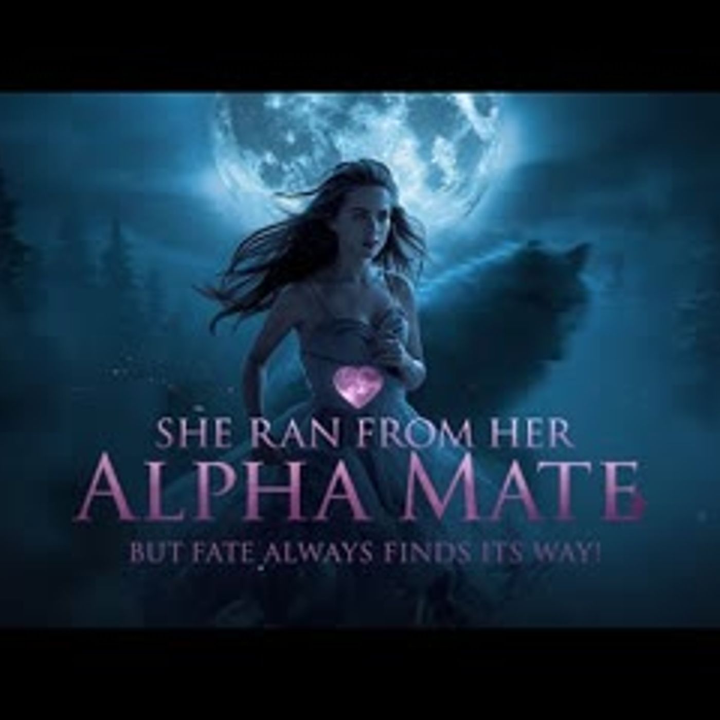 She Ran From Her Alpha Mate… But Fate Always Finds Its Way! episode artwork
