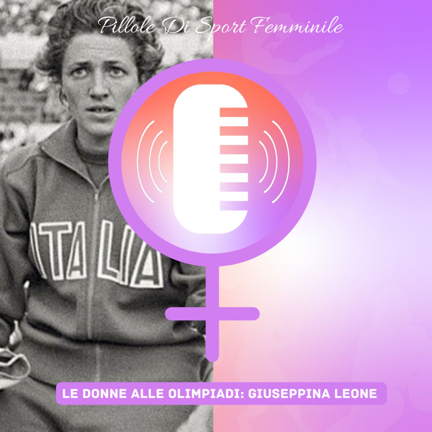 Pillole di Sport Femminile - Le donne alle Olimpiadi: Giuseppina Leone episode artwork