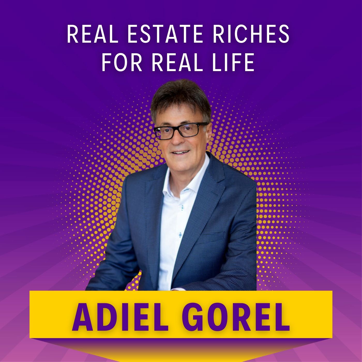 Real Estate Riches for Real Life podcast artwork