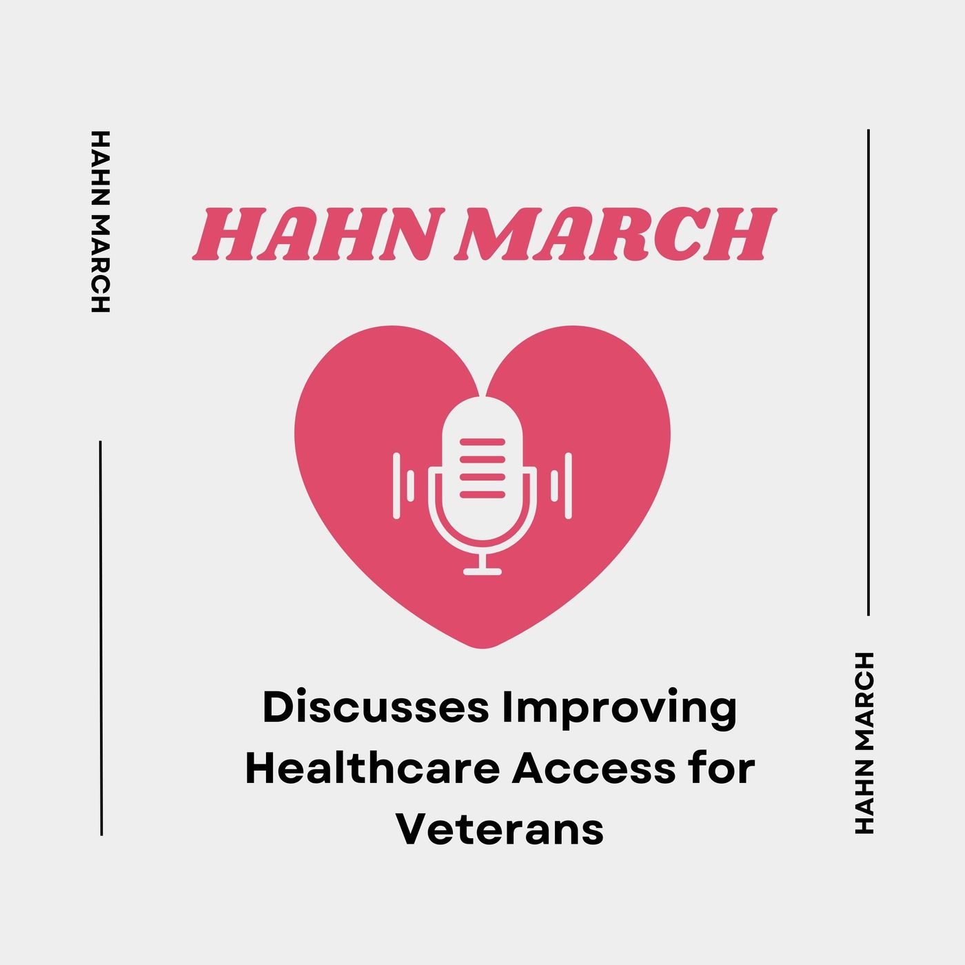 Hahn March Discusses Improving Healthcare Access for Veterans