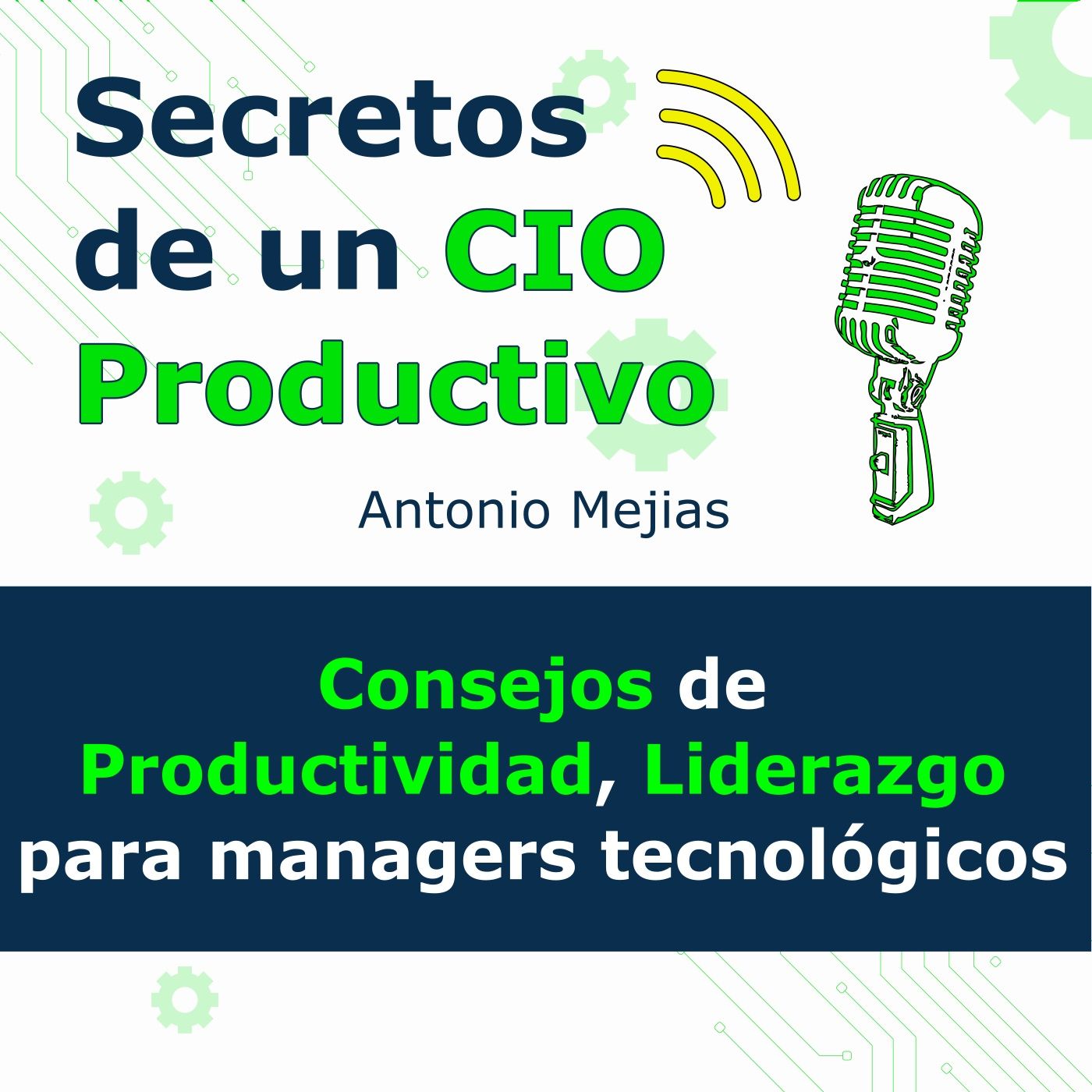 Secretos de un CIO productivo