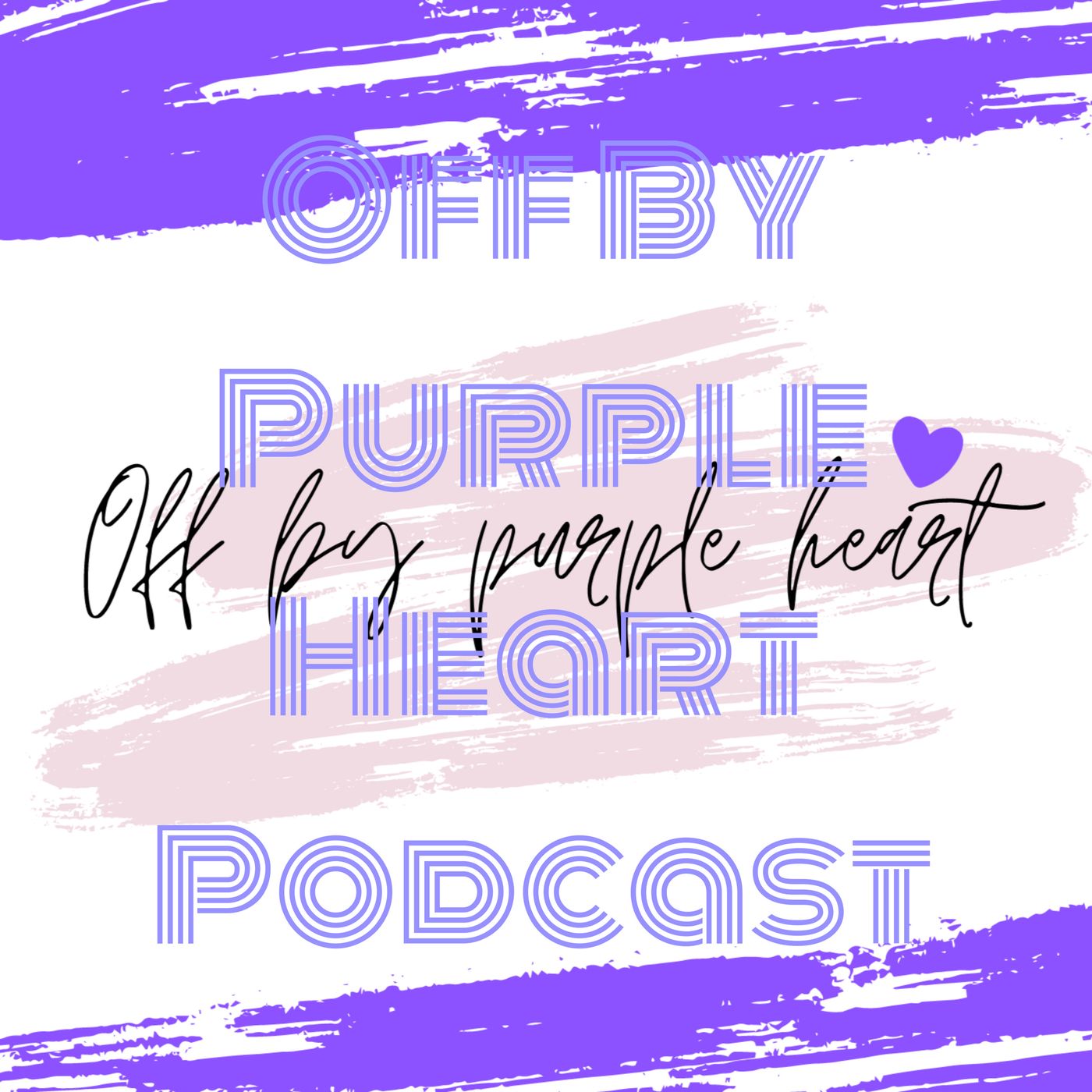 Off By Purple Heart Podcast cover art