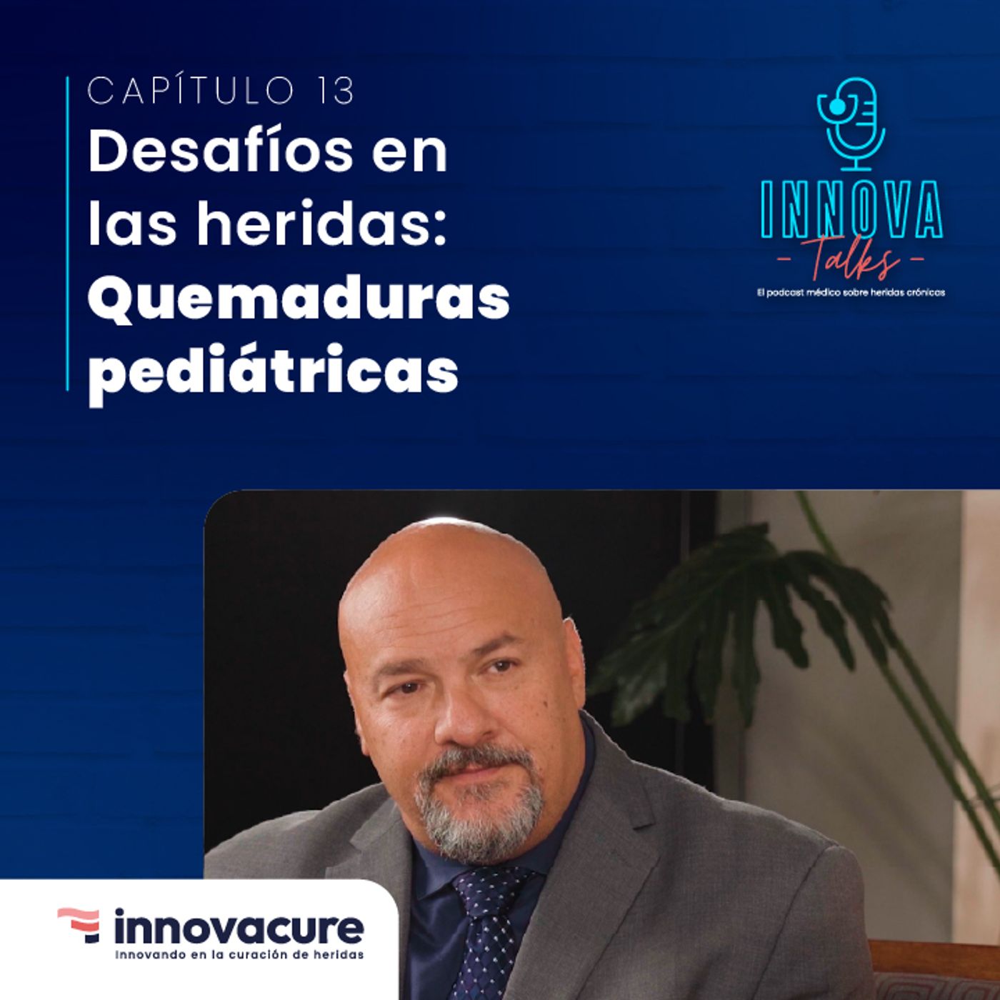 Desafíos en las heridas: Quemaduras pediátricas | Español episode artwork