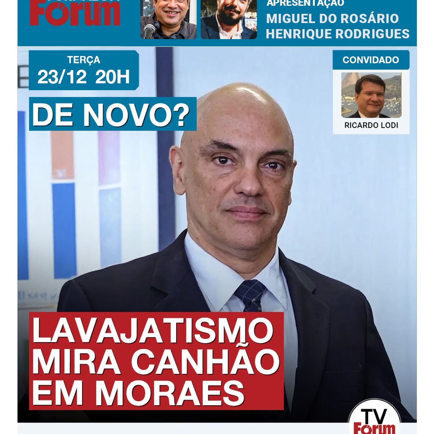Moraes é alvo de acusações até agora sem provas | Bolsonaro operado no Natal | 23.12.25 episode artwork