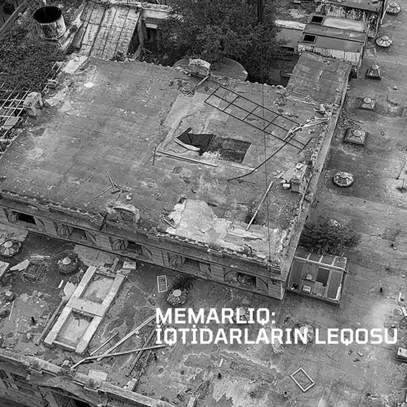 Memarlıq: İqtidarların Leqosu episode artwork