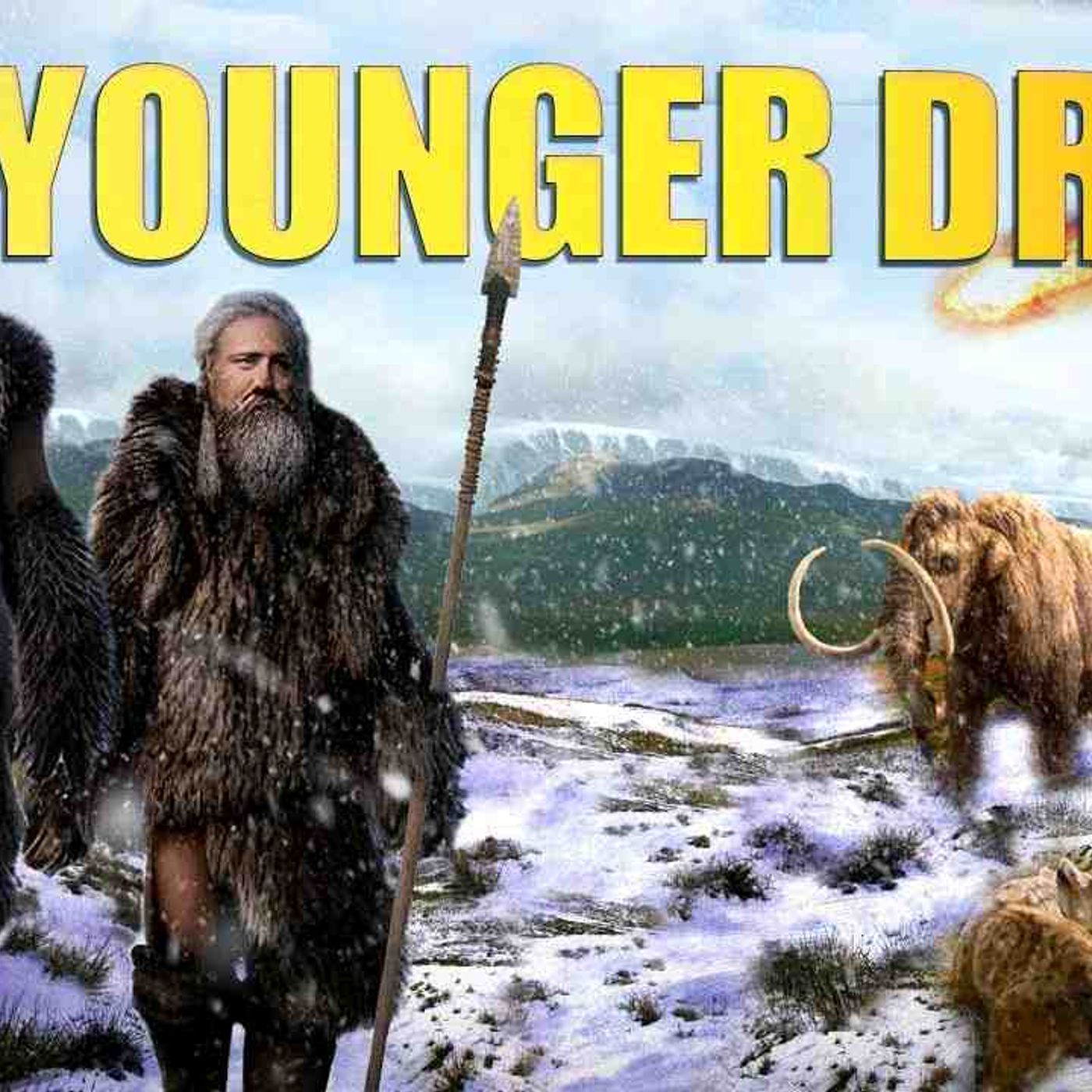 Unraveling the mystery of the Younger Dryas_ Ice Age_ Megafauna_ and Human Civilization episode artwork