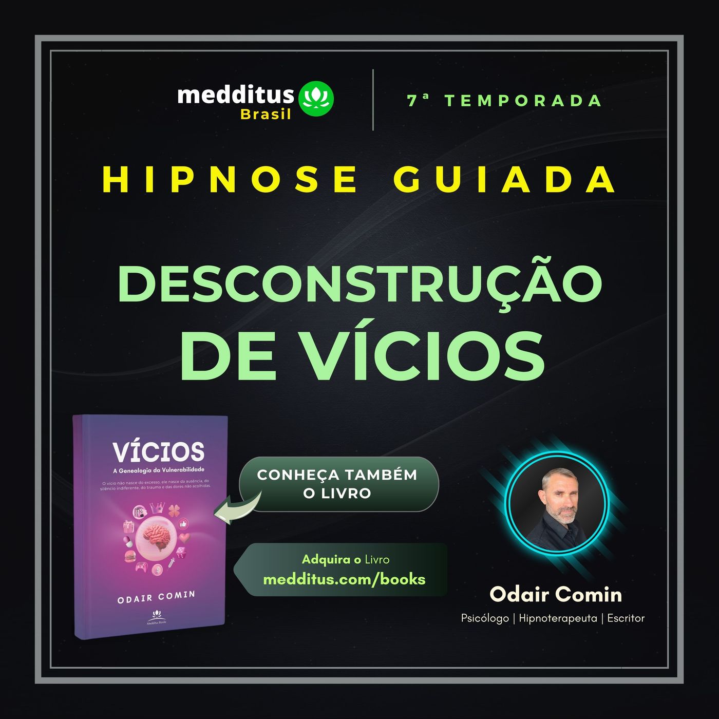 300 | Hipnose para Desconstrução de Vícios | Odair Comin