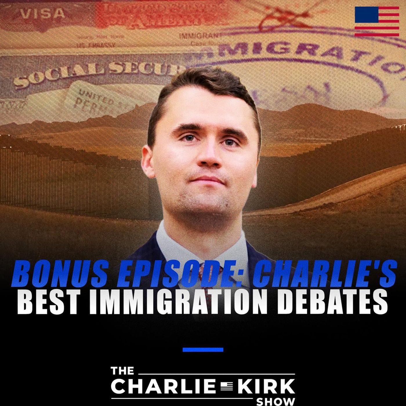 Bonus Episode: Charlie's Best Immigration Debates episode artwork