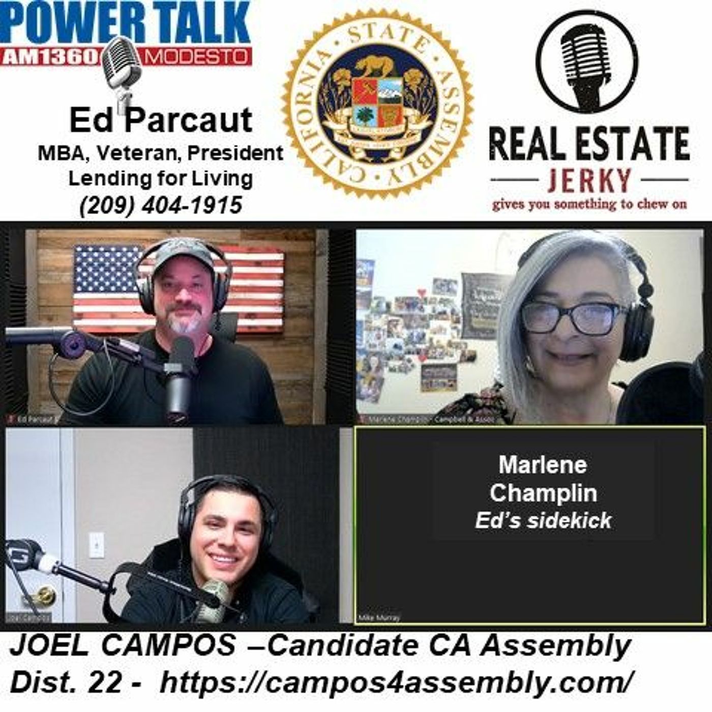Joel Campos - Candidate - CA - AssemblyDist22 - Real Estate Jerky - Ed - Marlene - 3-26 - 27 - 22