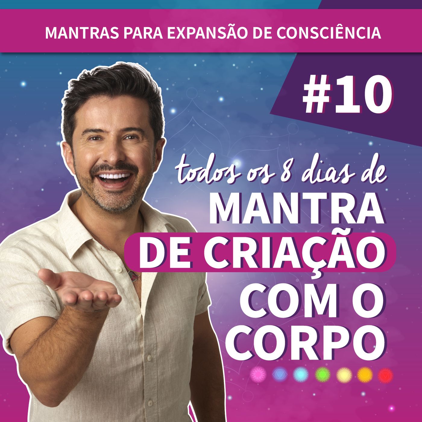 TODOS OS 8 DIAS DE MANTRAS DE CRIAÇÃO COM O CORPO TODOS OS 8 DIAS DE MANTRAS DE CRIAÇÃO COM O CORPO