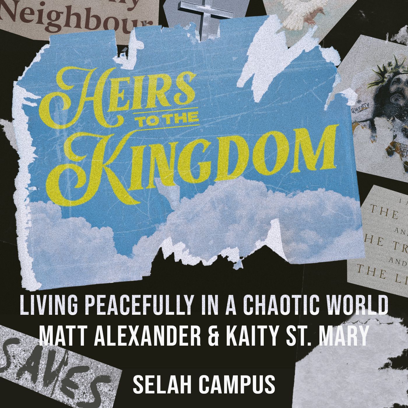 Heirs to the Kingdom | Living Peacefully in a Chaotic World episode artwork