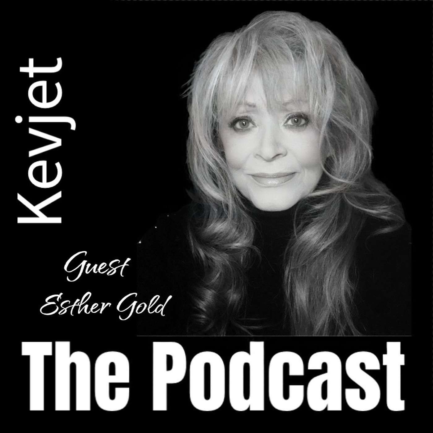 Kevjet - The Podcast