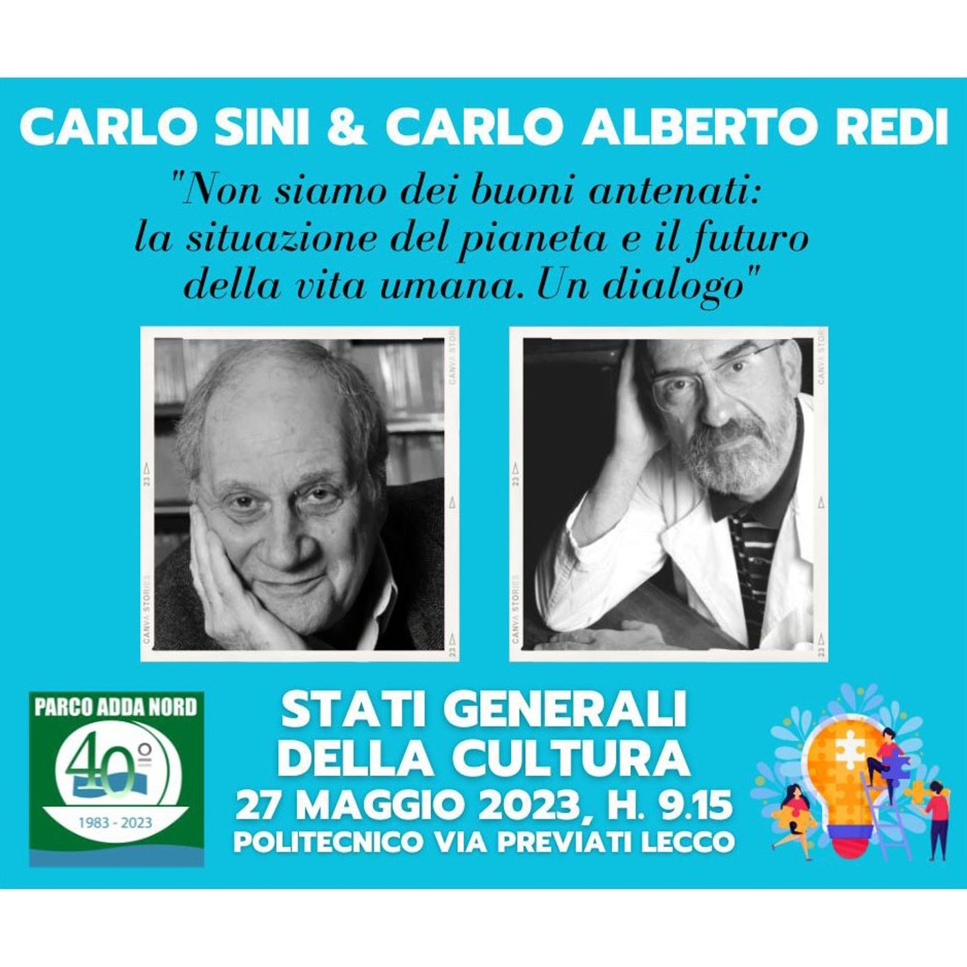 Carlo Sini e Carlo Alberto Redi