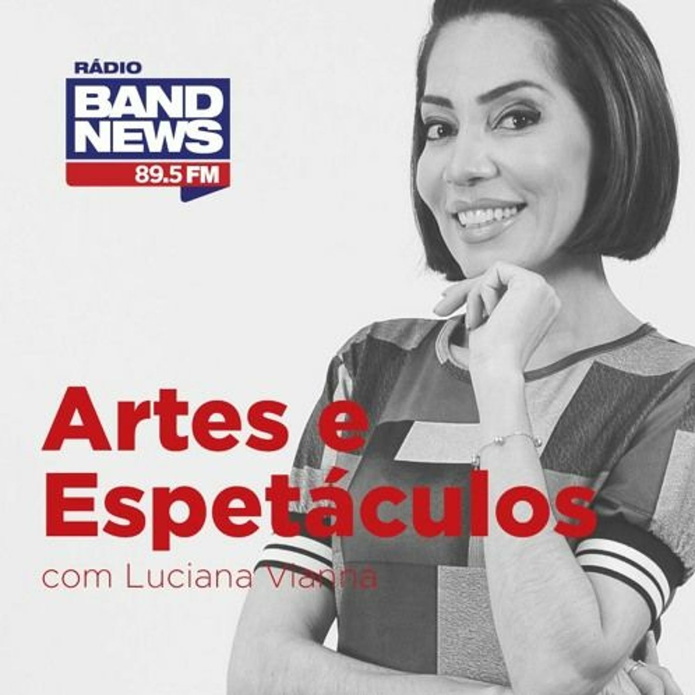 Artes e Espetáculos, com Luciana Vianna