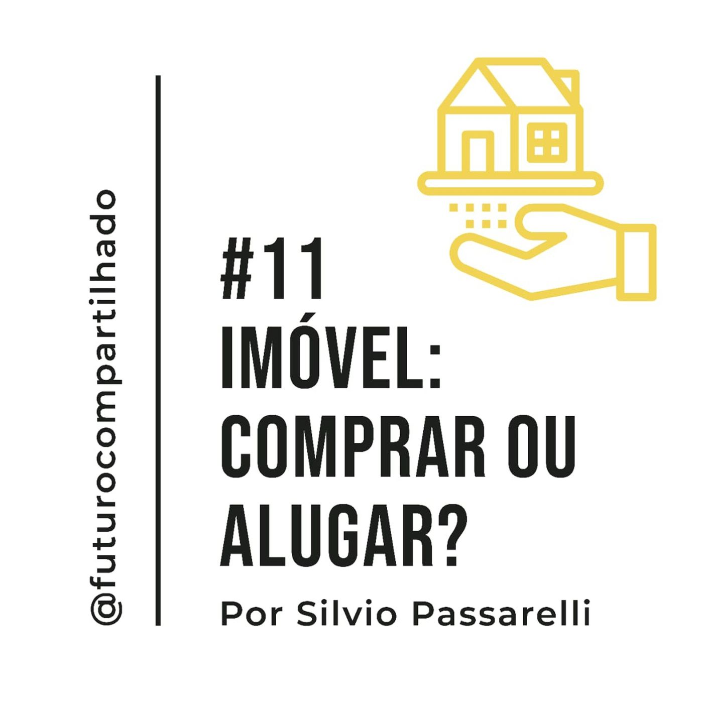 Imóvel: Comprar ou Alugar? Imóvel: Comprar ou Alugar?