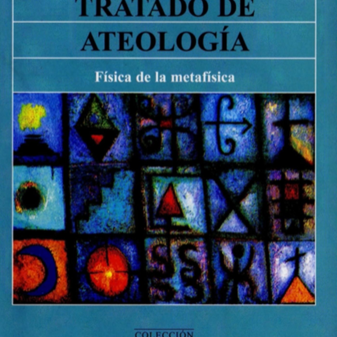 Tratado de Ateologia - Michel Onfray