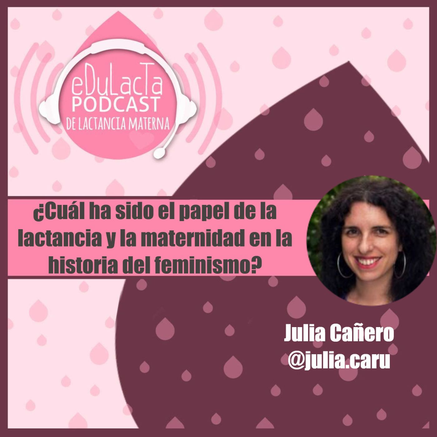Podcast de lactancia materna EDULACTA