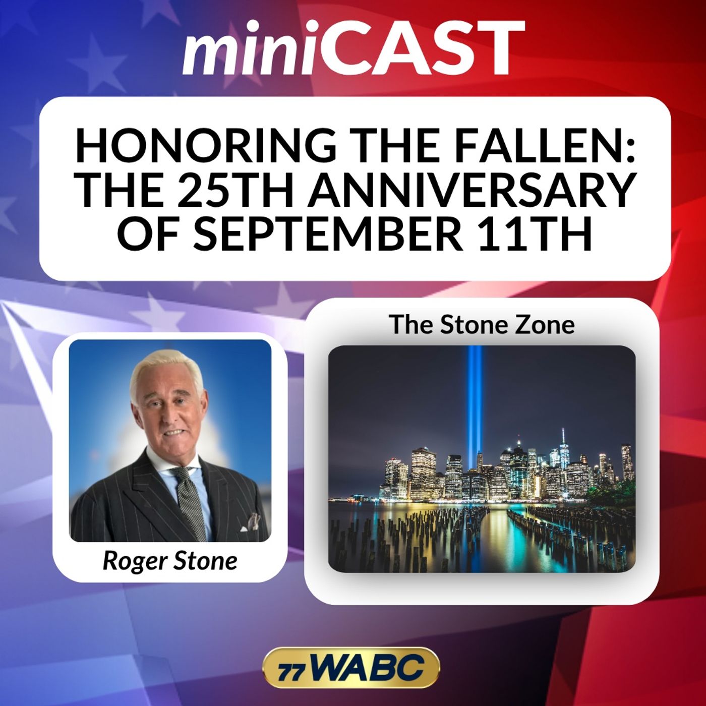 Roger Stone: Honoring the Fallen: The 25th Anniversary of September 11th episode artwork