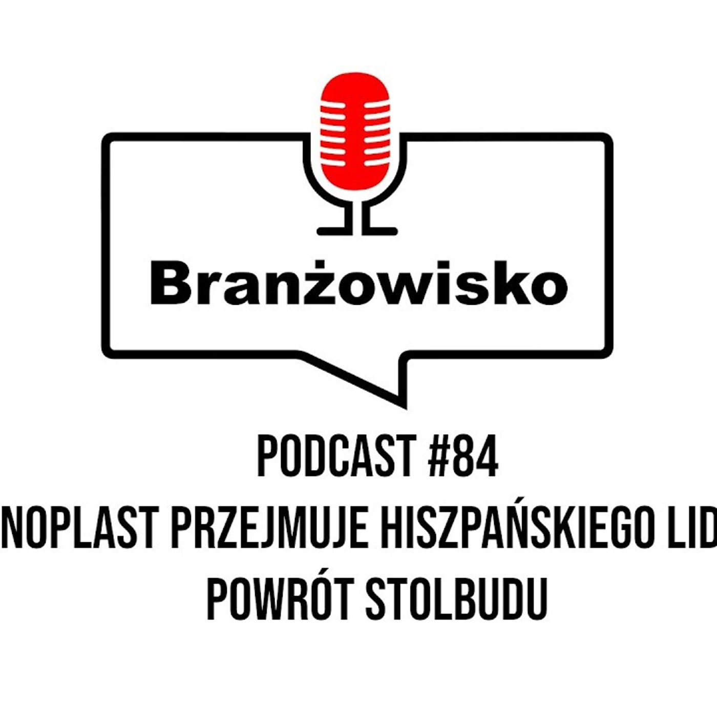 Branżowisko #84 - Oknoplast przejmuje hiszpańskiego lidera! Powrót Stolbudu episode artwork