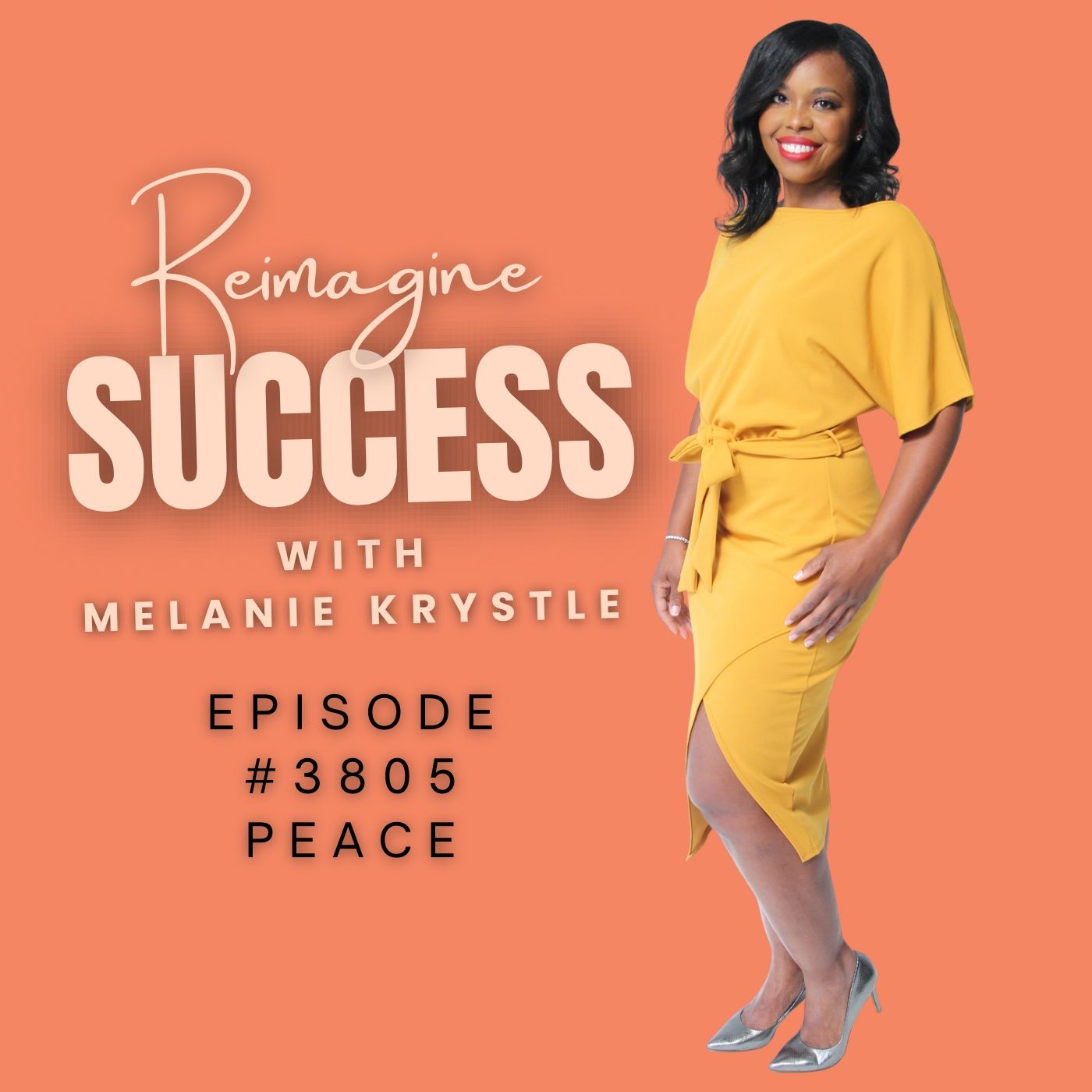 Reimagine Success (Ep 3805) - Peace