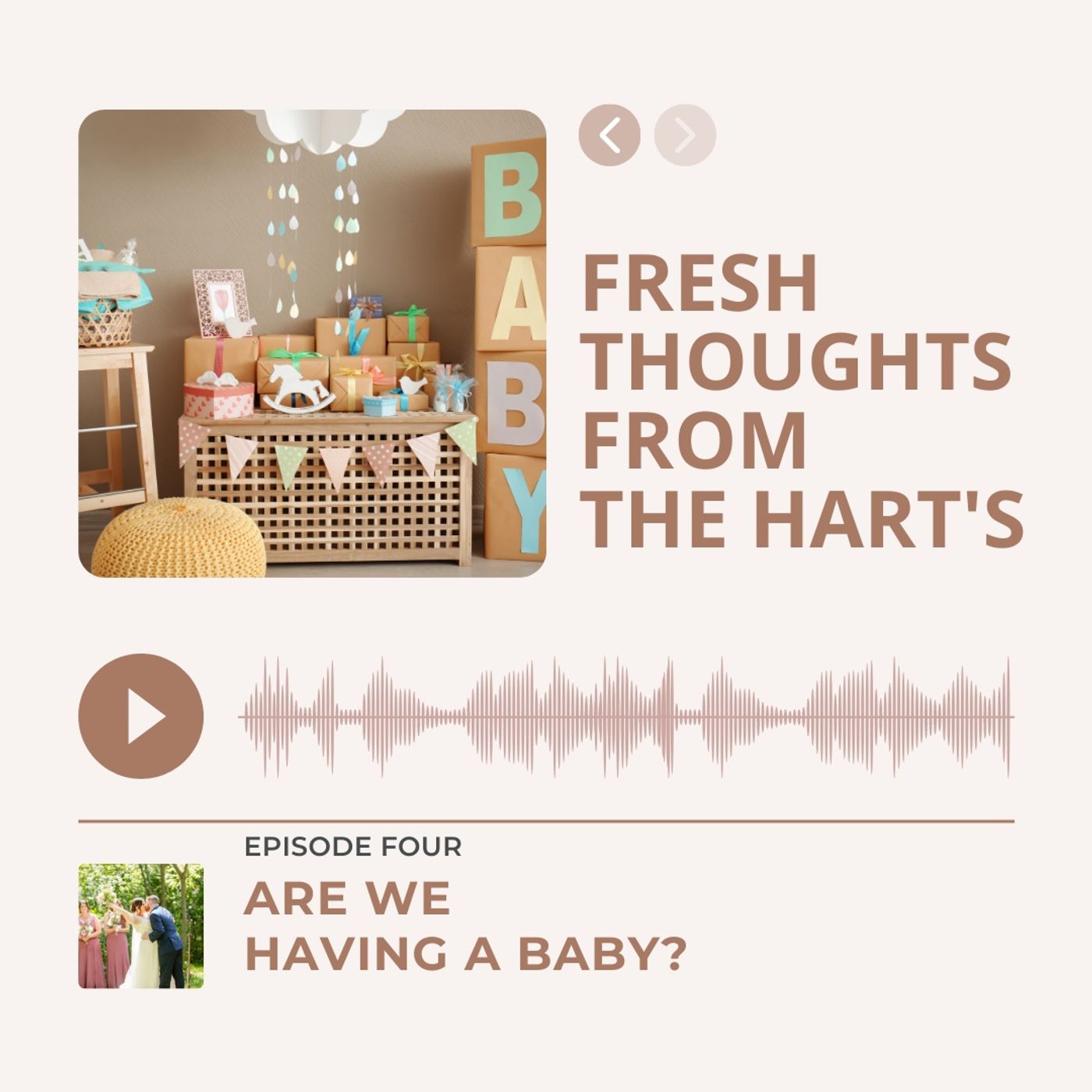 Ep.4 FTFTH's - Are We Having A baby? episode artwork