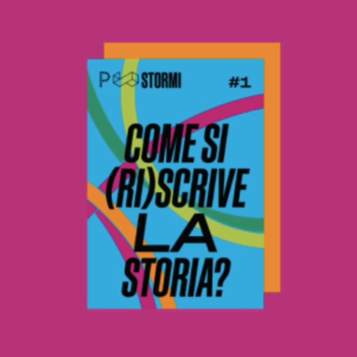 #1 Come si (ri)scrive la storia? episode artwork