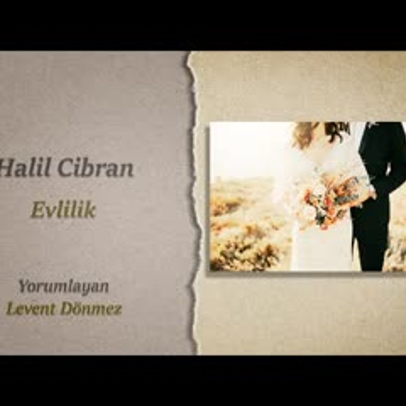 Halil Cibran Evlilik. episode artwork