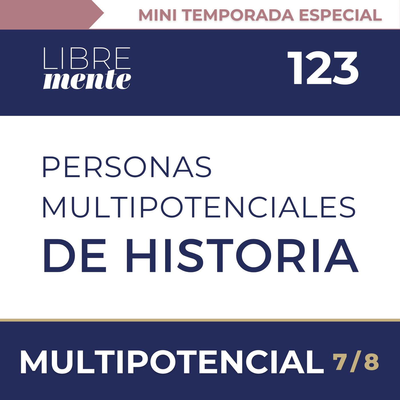Multipotencialidad en el pasado de nuestra historia | 123