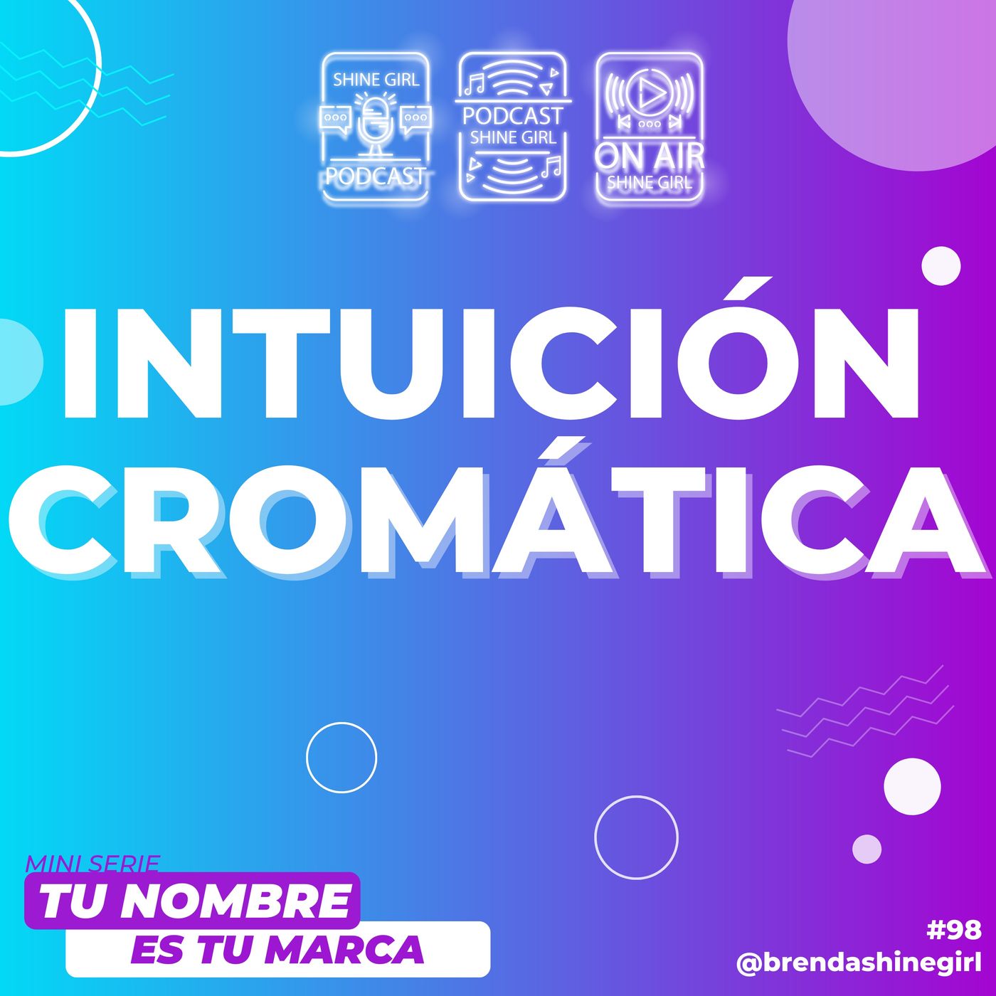 #98 | Intuición Cromática episode artwork