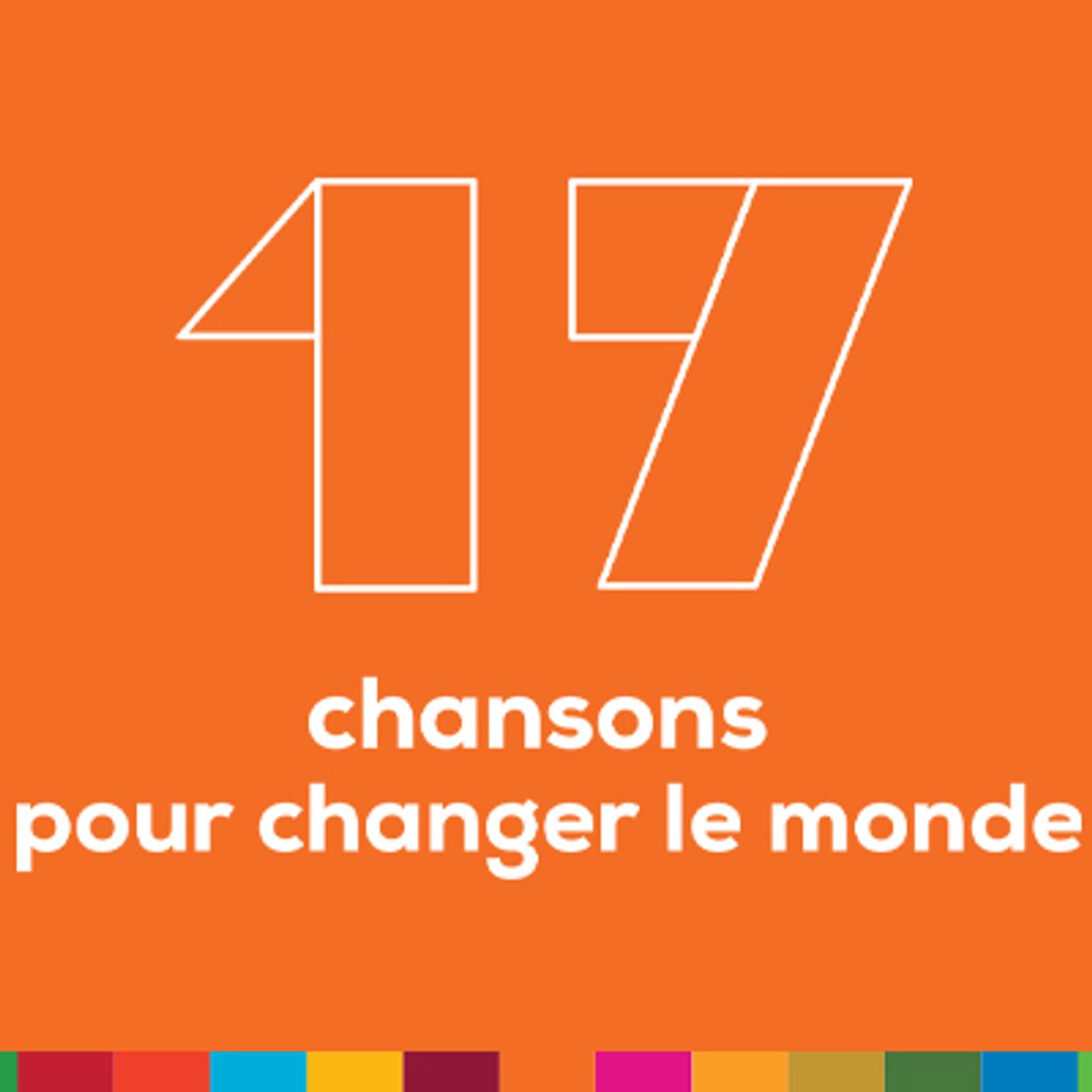 17 chansons pour changer le monde