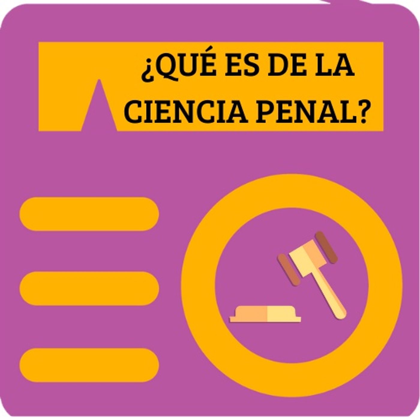 ¿Qué es de la Ciencia Penal?