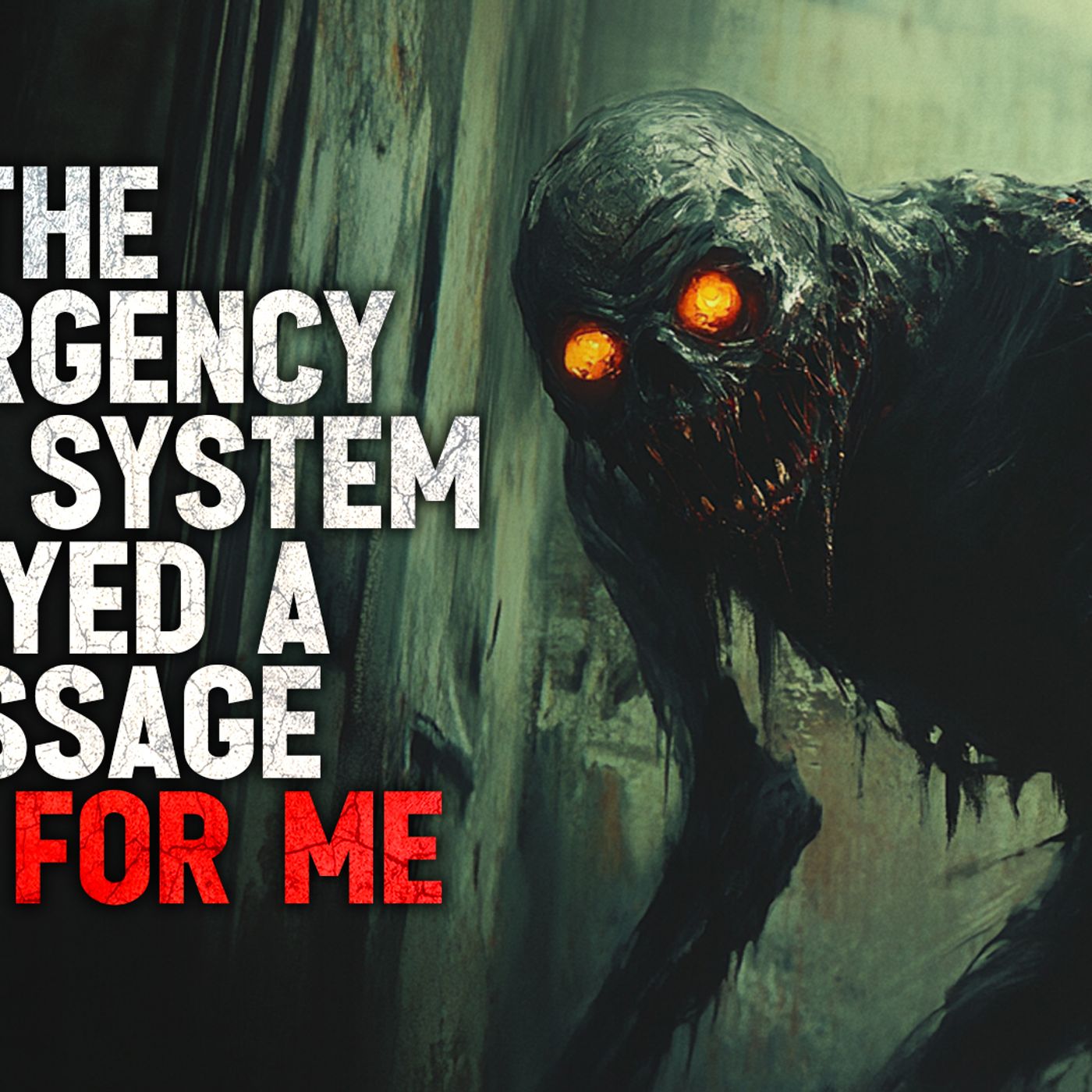"The Emergency Alert System Played a Message Just for Me" Creepypasta