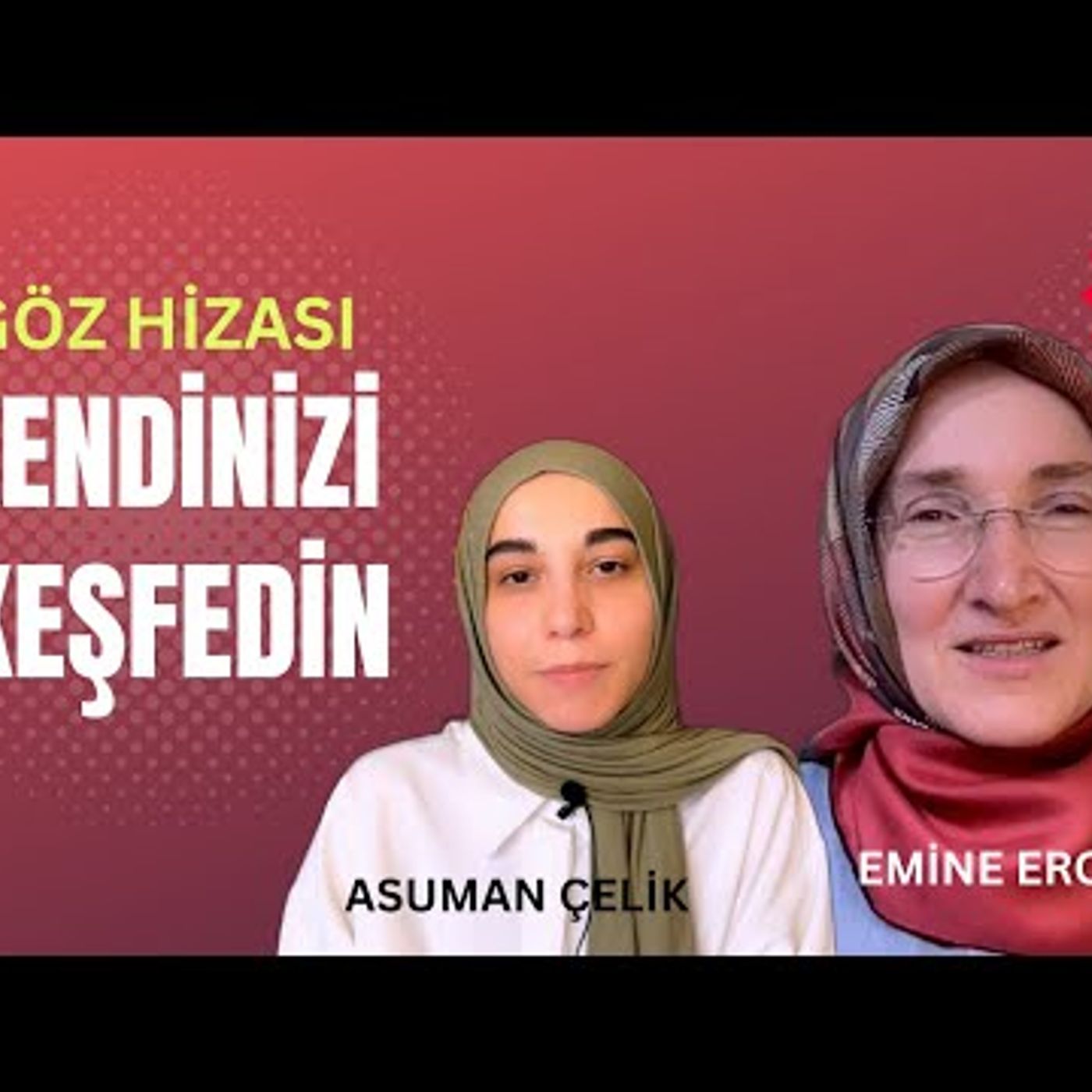 YETENEKLERİMİZİ NASIL KEŞFEDERİZ - GÖZ HİZASI episode artwork