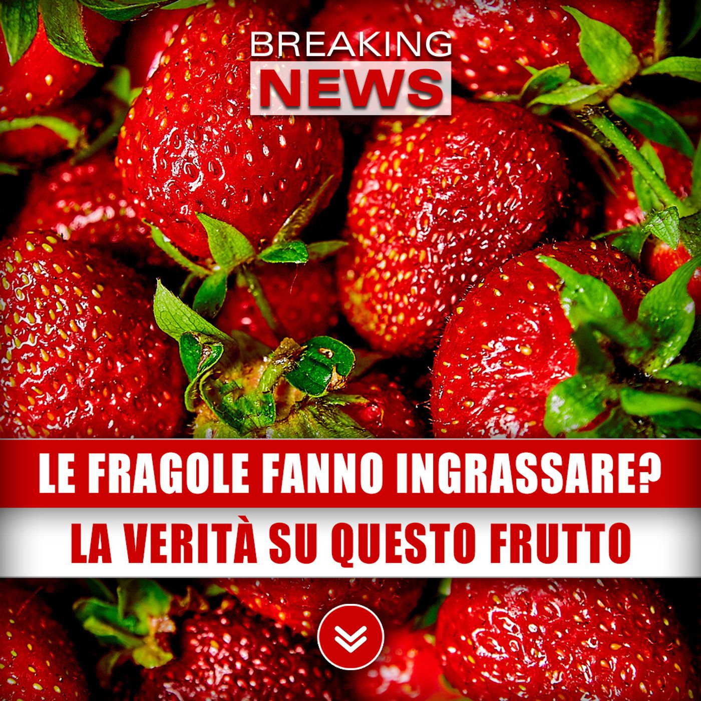 Le Fragole Fanno Ingrassare? La Verità Su Questo Frutto Miracoloso!