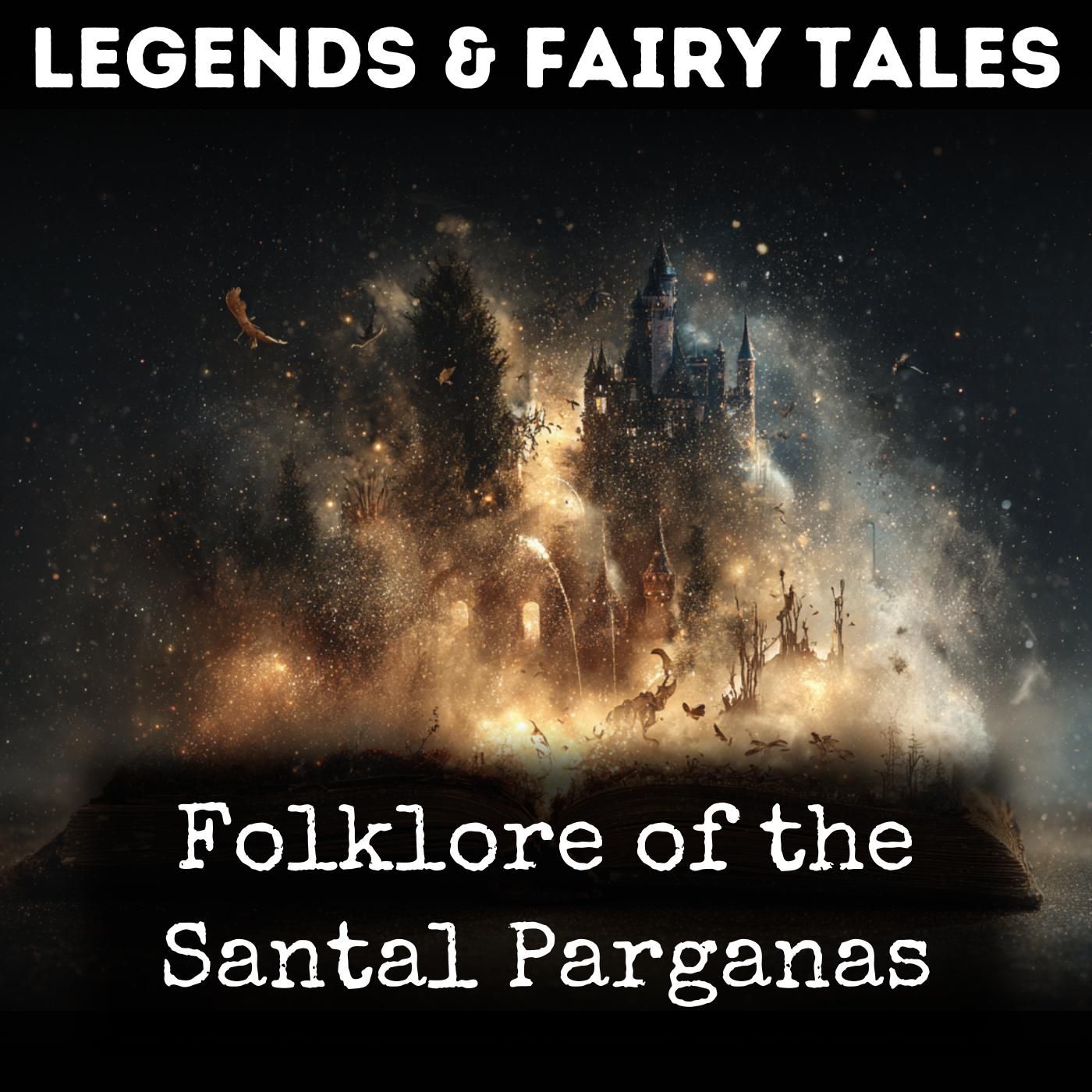 Folklore of the Santal Parganas