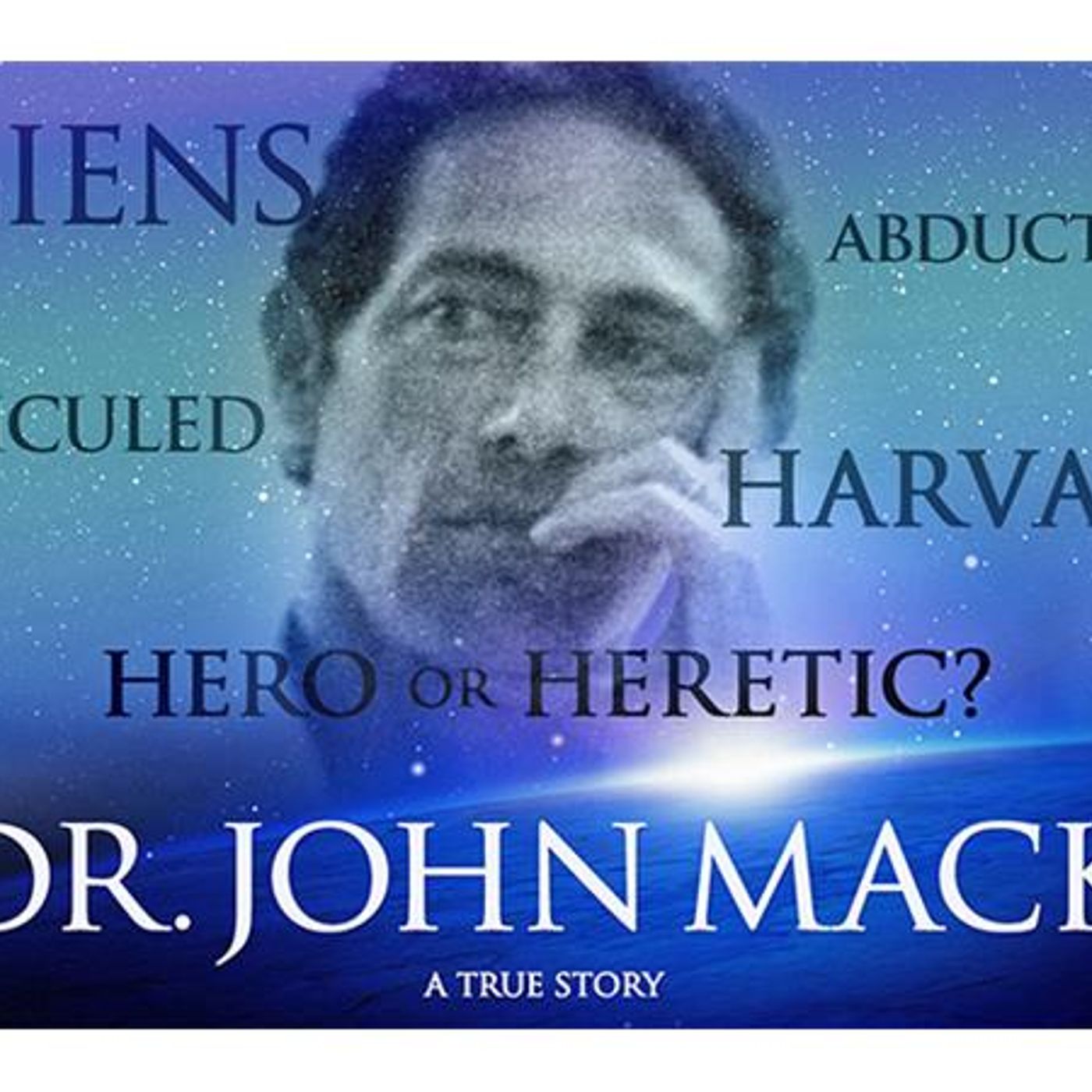 Harvard Professor Defends Alien Abductees:  The Life & Death of Dr. John Mack