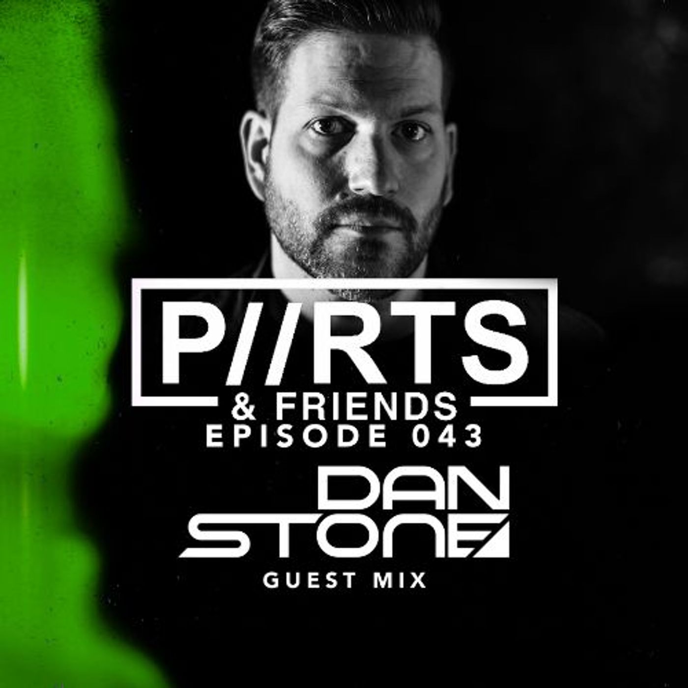P//RTS & Friends 043 - Dan Stone