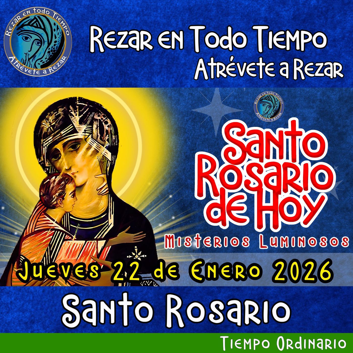 SANTO ROSARIO DE HOY. JUEVES 22 DE ENERO 2026 MISTERIOS LUMINOSOS.  Rosario a la Virgen María. episode artwork
