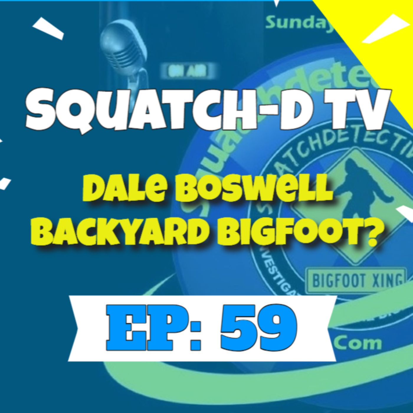 The Bigfoot Mystery - Squatch-D TV