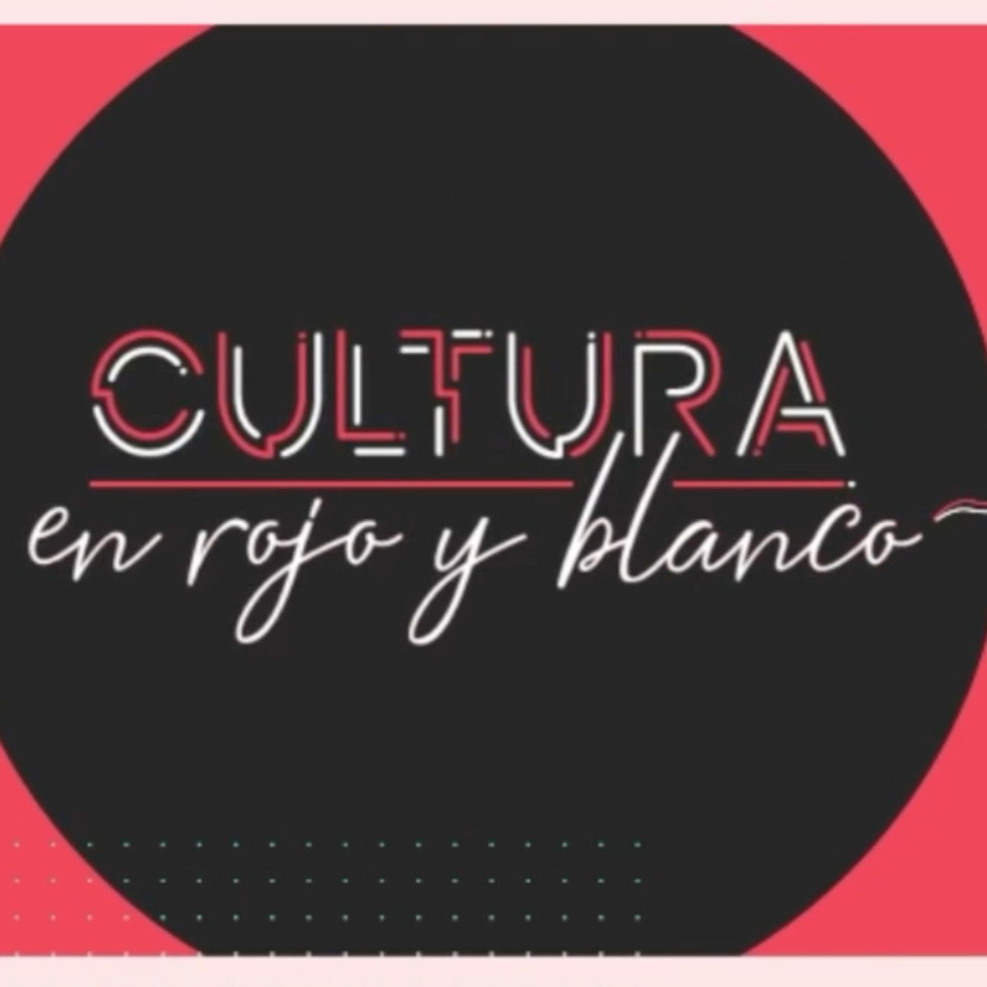 CULTURA EN ROJO Y BLANCO