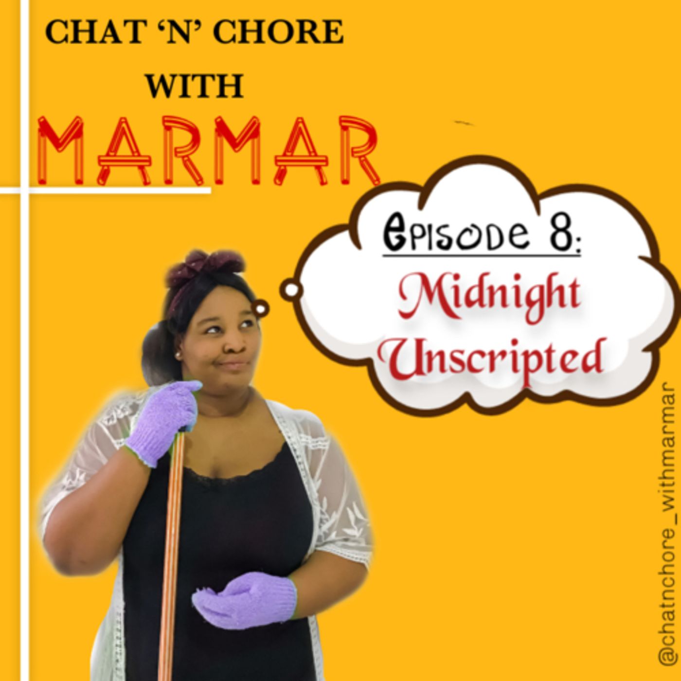 Chat& Chore With Marmar