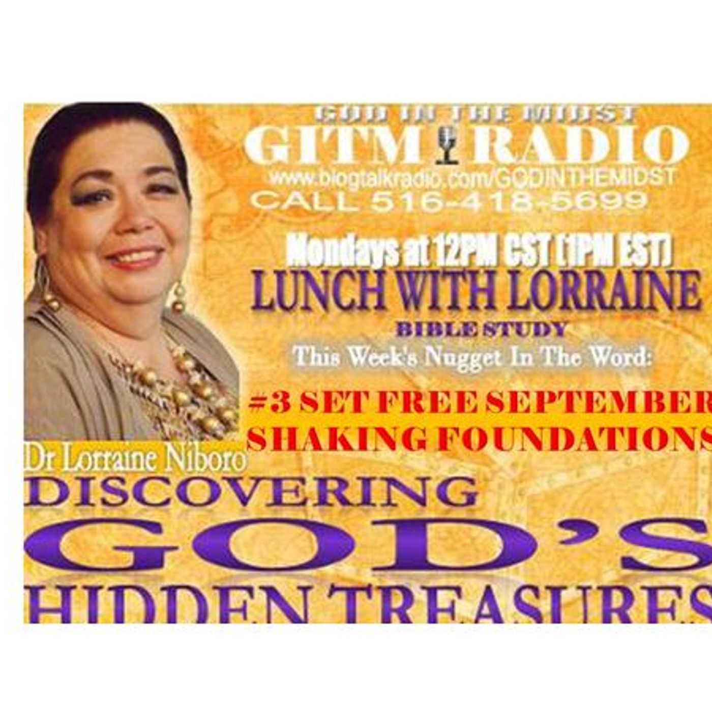 09.19.22 Lunch WithLorraine DiscoveringGod's HiddenTreasures:ShakingFoundations episode artwork