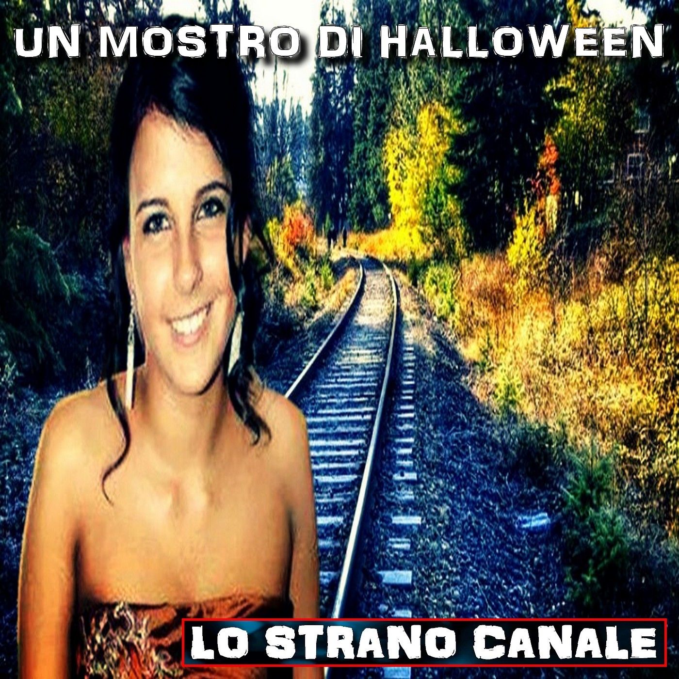 cover of episode UN MOSTRO DI HALLOWEEN - Taylor Van Diest (Lo Strano Canale Podcast)