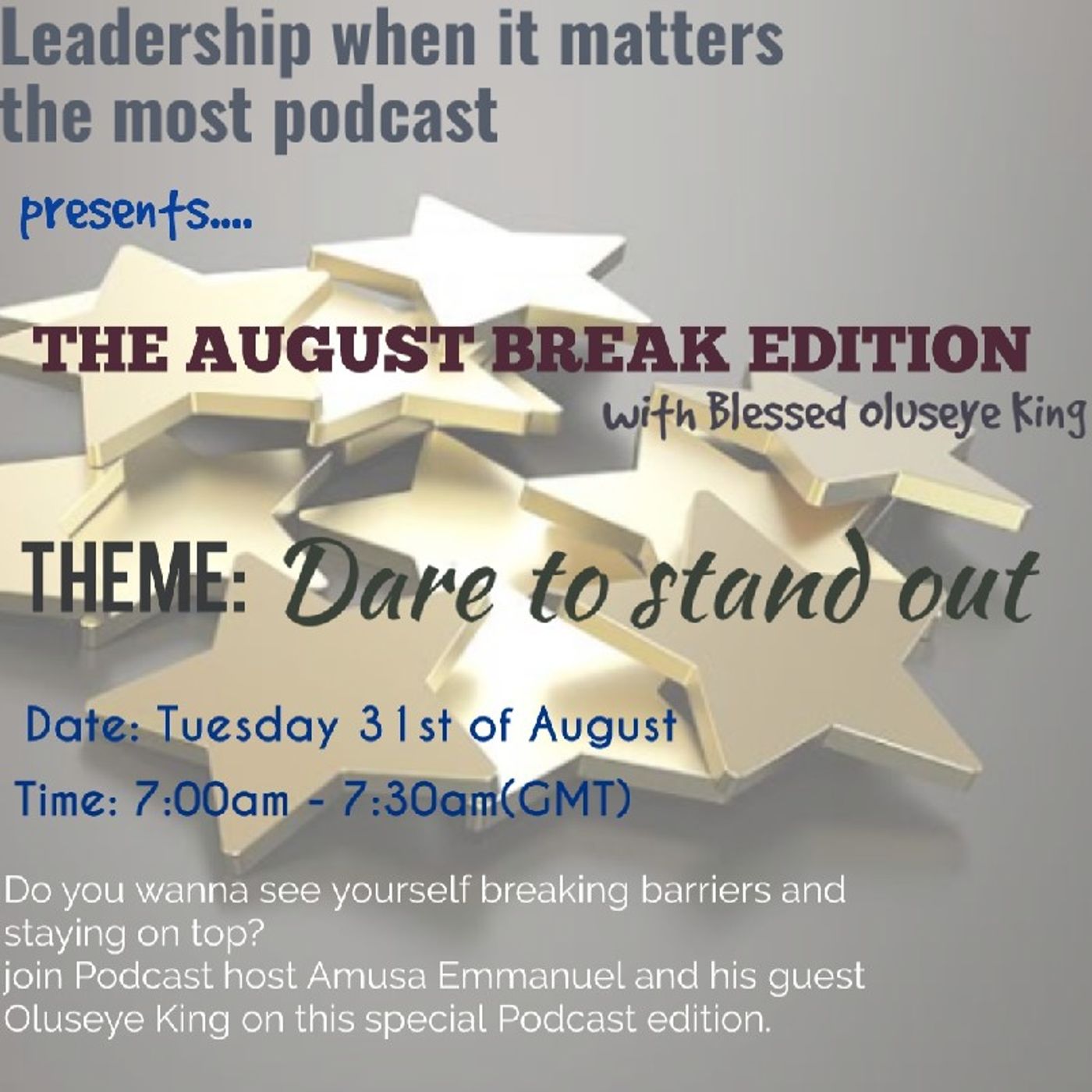 THE AUGUST BREAK SPECIAL EDITION PODCAST PT2 with Blessed Oluseye episode artwork