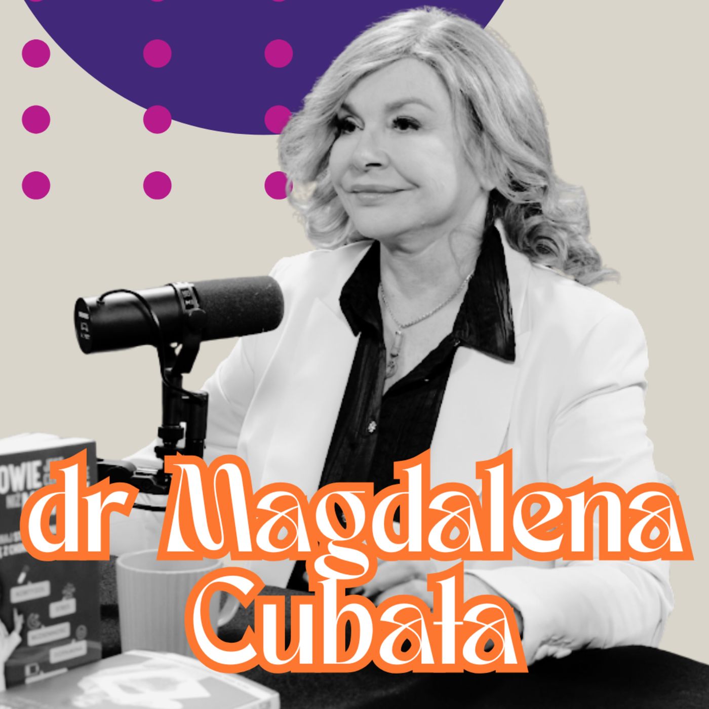 Ile plastiku zjadamy rocznie❓ O jelitach, zdrowiu, złamanym sercu i tym, dlaczego kobiety powinny dostawać kwiaty z dr Magdaleną Cubałą 🧡 episode artwork