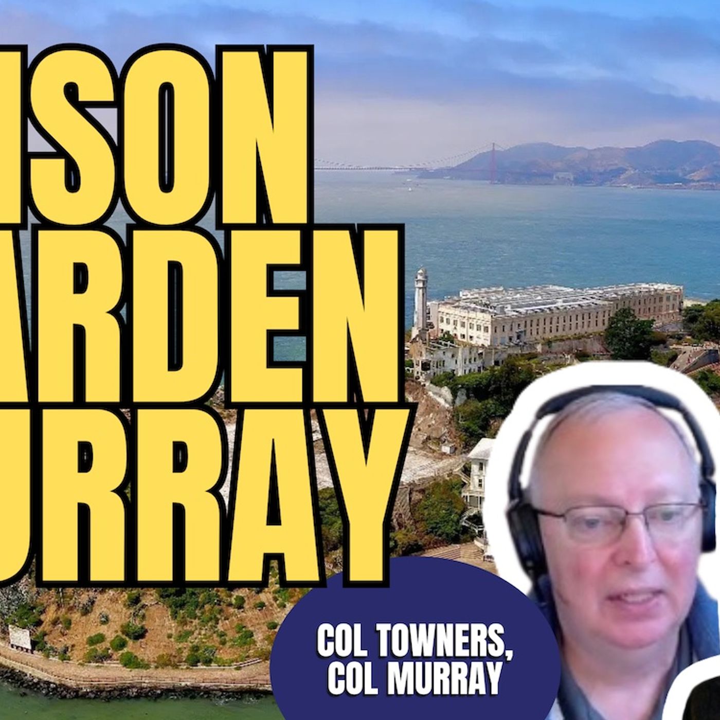 Alcatraz Warden Murray | Col. Towners, Col. Murray (TPC #1,977)