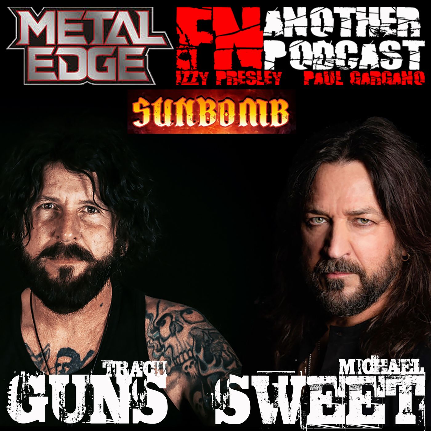 METAL EDGE MAGAZINE PRESENTS TRACII GUNS & MICHAEL SWEET