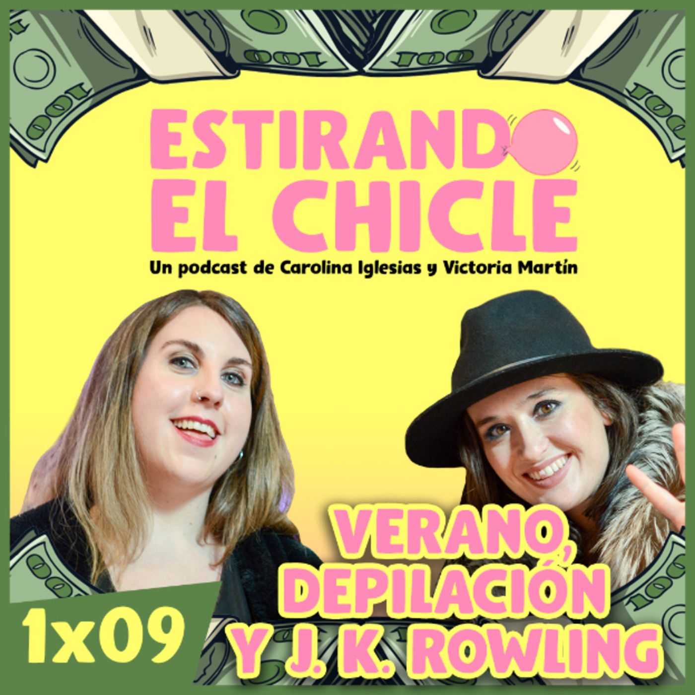 VERANO, DEPILACIÓN Y J. K. ROWLING | Estirando el chicle 1x09