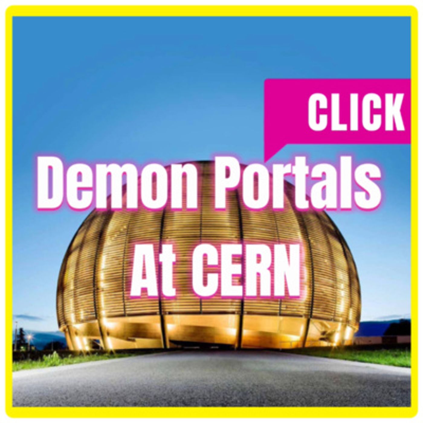 Clip 34 - CERN Will End The World, Just Like Revelation Predicted - Bennis The Menace episode artwork