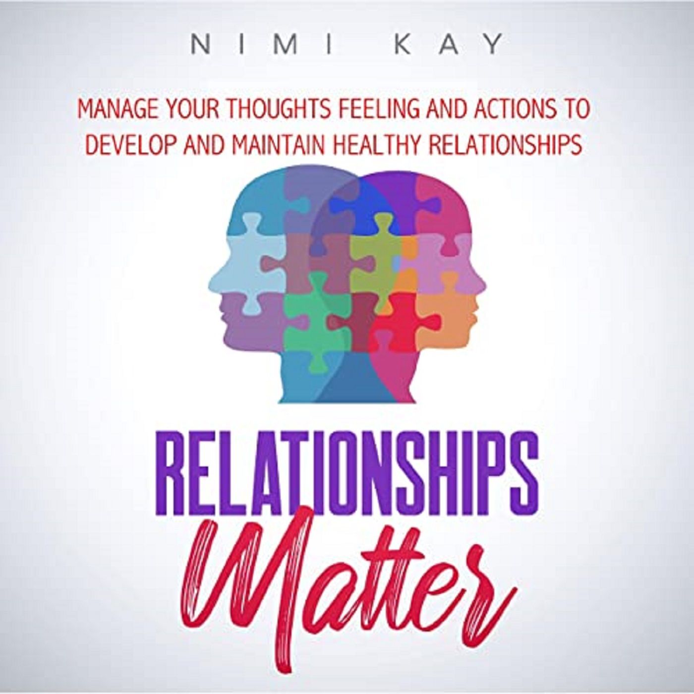 Relationships Matter by Nimi Kay ch2
